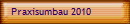 Praxisumbau 2010